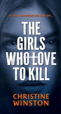 The Girls Who Love To Kill - Killer Signatures 3 - Christine Winston - English