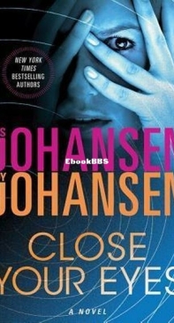 Close Your Eyes - Kendra Michaels 01 - Iris Johansen and Roy Johansen - English