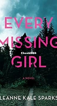 Every Missing Girl - Kendall Beck 2 - Leanne Kale Sparks - English