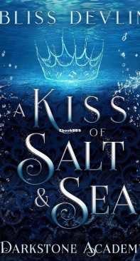 A Kiss of Salt & Sea - Darkstone Academy 01 - Bliss Devlin - English