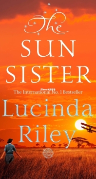 The Sun Sister - Lucinda Riley - Seven Sisters book 6 - English