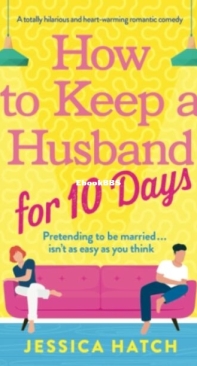 How to Keep a Husband for Ten Days - Jessica Hatch - English