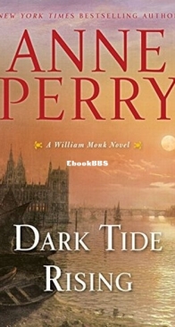 Dark Tide Rising - William Monk 24 - Anne Perry - English