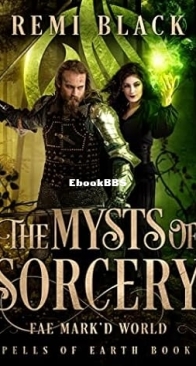 The Mysts of Sorcery - Fae Mark'd World 06 - Remi Black - English