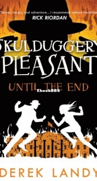 Until the End - Skulduggery Pleasant 15 - Derek Landy - English