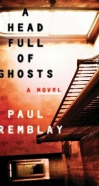 A Head Full of Ghosts - Paul Tremblay - English