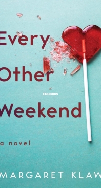 Every Other Weekend - Margaret Klaw - English