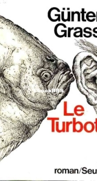 Le Turbot -  Günter Grass - French