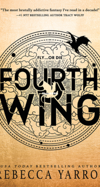 Fourth Wing - The Empyrean 01 - Rebecca Yarros - English