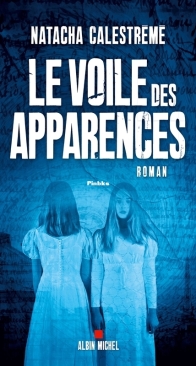 Le Voile Des Apparences - Yoann Clivel T2 - Natacha Calestreme - French