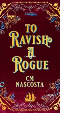 To Ravish A Rogue -Dangerous Tides 06 - CM Nascosta - English