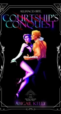 Courtship's Conquest - New Protectorate 2 - Abigail Kelly - English