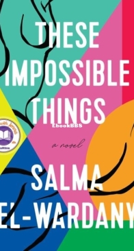 These Impossible Things - Salma El-Wardany - English