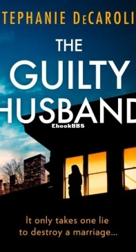 The Guilty Husband - Stephanie DeCarolis - English