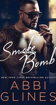 Smoke Bomb - Smoke 3 - Abbi Glines - English
