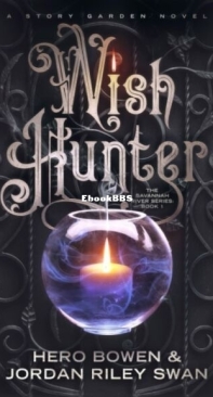 Wish Hunter - Savannah River 1 - Hero Bowen, Jordan Riley Swan - English