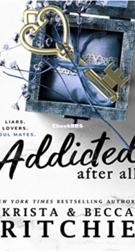 Addicted After All - Addicted 5 - Krista and Becca Ritchie - English