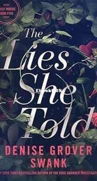 The Lies She Told - Carly Moore 5 - Denise Grover Swank - English