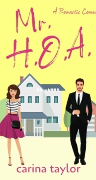 Mr. H.O.A. - Fake It 1 - Carina Taylor - English