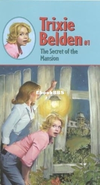 The Secret of the Mansion   [Trixie Belden 01] - Julie Campbell - English
