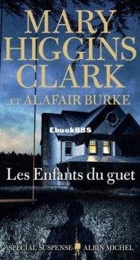 Les Enfants Du Guet - Mary Higgins Clark - French