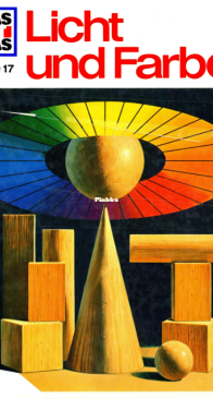 Licht und Farbe - Was Ist Was 017 - Joseph Highland - German