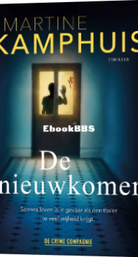 De Nieuwkomer - De Kliniek 2 - Martine Kamphuis - Dutch
