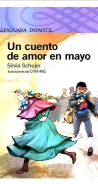 Un Cuento De Amor En Mayo - Silvia Schujer - Spanish