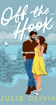Off the Hook - Never Harbor 1 - Julie Olivia - English