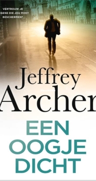 Een Oogje Dicht - William Warwick 3 - Jeffrey Archer - Dutch
