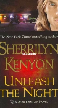 Unleash the Night - The Dark Hunter 8 - Sherrilyn Kenyon - English
