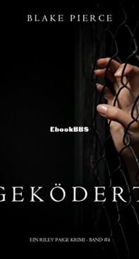 Gekoedert - Riley Paige 4 - Blake Pierce - German