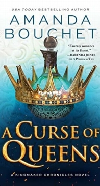 A Curse of Queens - Kingmaker Chronicles 4 - Amanda Bouchet - English