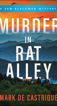 Murder in Rat Alley - A Sam Blackman Mystery 7 - Mark de Castrique - English