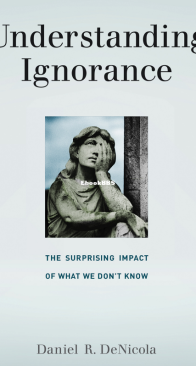 Understanding Ignorance - Daniel R. DeNicola - English