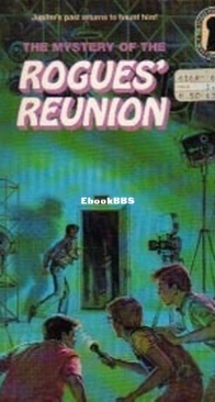 The Mystery of the Rogues' Reunion - Alfred Hitchcock and The Three Investigators 40 - Marc Brandel - English