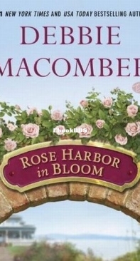 Rose Harbor in Bloom - Rose Harbor 2 - Debbie Macomber - English