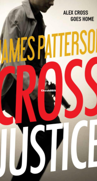 Cross Justice - Alex Cross 23 - James Patterson - English