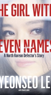 The Girl With Seven Names - Hyeonseo Lee - English