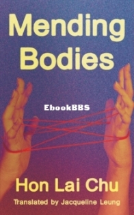Mending Bodies - Hon Lai Chu - English