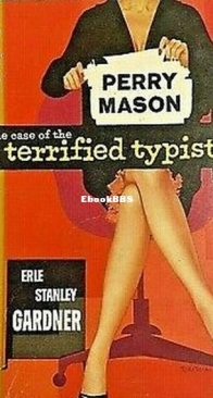 The Case of the Terrified Typist - Perry Mason 49 - Erle Stanley Gardner - English