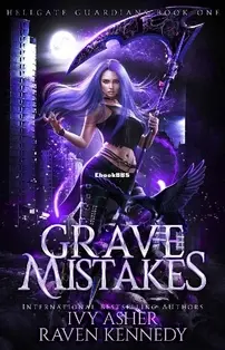 Grave Mistakes - Hellgate Guardians 01 - Ivy Asher - English
