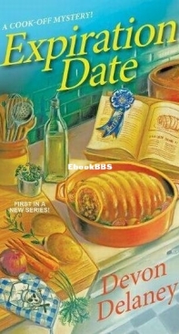 Expiration Date - A Cook-Off Mystery 1 - Devon Delaney - English