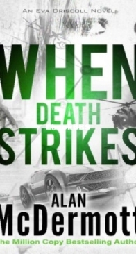 When Death Strikes - Eva Driscoll 4 - Alan McDermott - English