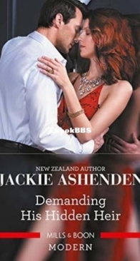 Demanding His Hidden Heir - Shocking Italian Heirs 1 - Jackie Ashenden - English