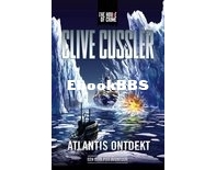 Atlantis Ontdekt - Een Brad Pitt Avontuur - Clive Cussler - Dutch