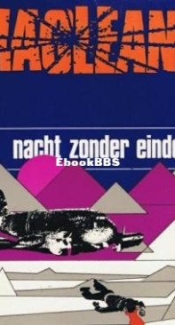 Nacht Zonder Einde - Alistair MacLean - Dutch