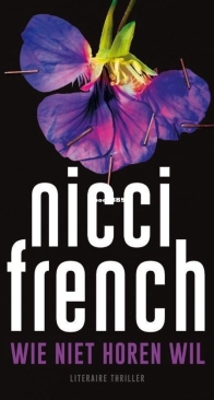 Wie Niet Horen Wil - Nicci French - Dutch