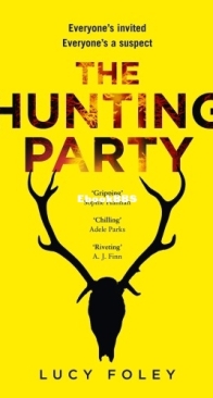 The Hunting Party - Lucy Foley - English
