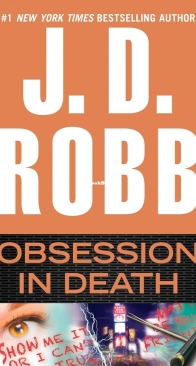 Obsession in Death - Eve Dallas 40 - Nora Roberts / J.D. Robb - English
